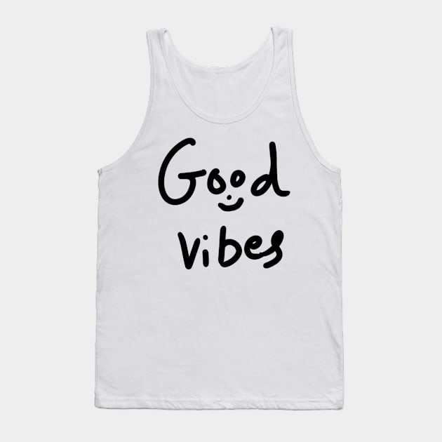 Good Vibes Tank Top by Joker & Angel